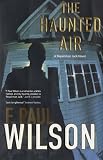 The Haunted Air: A Repairman Jack Novel