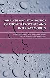 Analysis and stochastics of growth processes and interface models