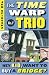 Hey Kid, Want to Buy a Bridge? (Time Warp Trio) width=