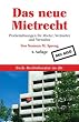 Das neue Mietrecht: Probleml�sungen f�r Mieter, Vermieter und Verwalter Mit AGG