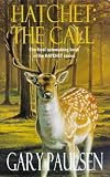 Hatchet : the call