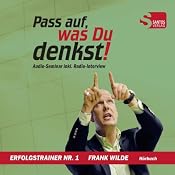 H&ouml;rbuch Pass auf, was Du denkst!