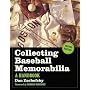 Collecting Baseball Memorabilia: A Handbook, <I>2d ed.</I>