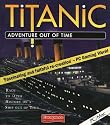 Titanic "Adventure Out Of Time"