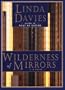 Wilderness of Mirrors