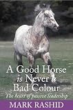 A Good Horse Is Never a Bad Colour