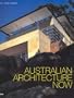 Australian Architecture Now