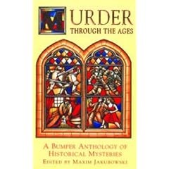 Murder Through the Ages: A Bumper Anthology of Historical Mysteries