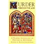 Murder Through the Ages: A Bumper Anthology of Historical Mysteries