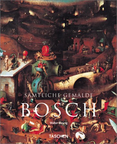 Bosch : C. 1450 1516 Between Heaven and Hell (Basic Series : Art)
