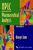 HPLC Methods for Pharmaceutical Analysis VOLUME 2 A-D