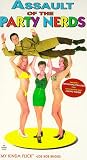 Assault of Party Nerds [VHS]