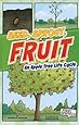 Seed, Sprout, Fruit: An Apple Tree Life Cycle (First Graphics: Nature Cycles)