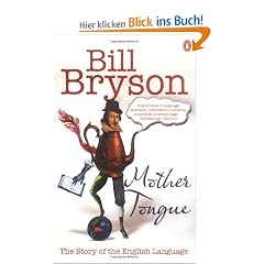 Mother Tongue: The Story of the English Language