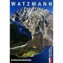 Watzmann: Mythos und wilder Berg. Bergmonografie