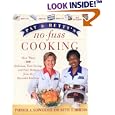 Pat and Betty's No-Fuss Cooking: More Than 200 Delicious, Quick, and Easy Recipes from the Reynolds Kitchen
