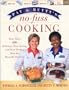 Pat and Betty's No-Fuss Cooking: More Than 200 Delicious, Time-Saving, and Easy Recipes From the Reynolds Kitchens