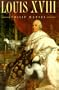 Louis XVIII, Revised Edition