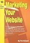 The Net-Works Guide to Marketing Your Website (Net-Works guide to...)