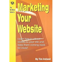 The Net-Works Guide to Marketing Your Website (Net-Works guide to...)