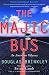 The Majic Bus: An American Odyssey