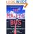 The Majic Bus: An American Odyssey