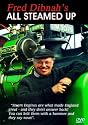 Fred Dibnah's All Steamed Up [DVD]