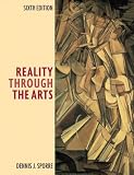 Reality Through the Arts (6th Edition)