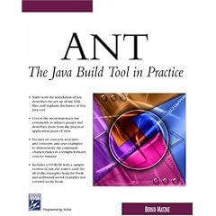 Ant: The Java Build Tool in Practice (Charles River Media Programming)