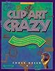 Clip Art Crazy