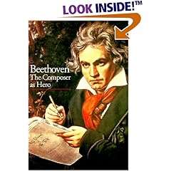 Beethoven: The Composer as Hero (Discoveries Series)