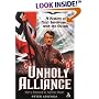 Unholy Alliance: A History of the Nazi Involvement With the Occult