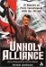 Unholy Alliance: A History of the Nazi Involvement With the Occult