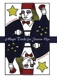 Magic Tricks for Grownups