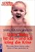 Search : Unser Baby ist da - und ich krieg die Krise.