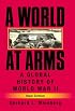 A World at Arms: A Global History of World War II