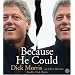 Because He Could CD