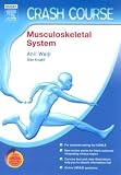 Crash Course (US): Musculoskeletal System: With STUDENT CONSULT Online Access (Crash Course)