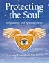 Protecting the Soul: Safeguarding Your Spiritual Journey