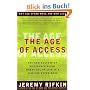The Age of Access: The New Culture of Hypercapitalism: The New Culture of Hypercapitalism, Where All of Life Is a Paid-for Experience
