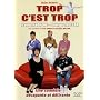 Trop c'est trop