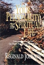 Your Personality and the Spiritual Life