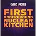First Underground Nuclear Kitchen