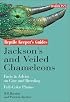 Jackson's and Veiled Chameleons: Facts & Advice on Care and Breeding (Reptile Keeper's Guide)