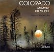 Colorado, m�moire du monde