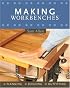 Making Workbenches: * Planning * Building * Outfitting