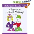 Much Ado About Nothing for Kids (Shakespeare Can Be Fun!)