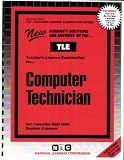 Computer Technician (Teachers License Examination Series T-67)