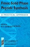Fmoc Solid Phase Peptide Synthesis: A Practical Approach