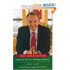 The Ambassador: Inside the Life of a Working Diplomat (Capital Currents)